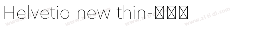 Helvetia new thin字体转换